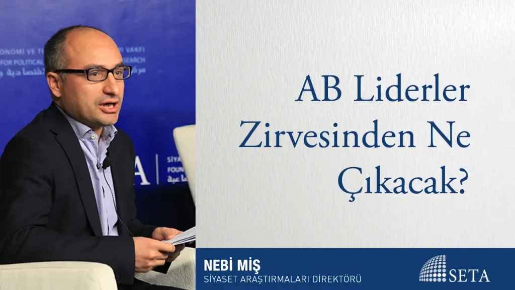 AB Liderler Zirvesinden Ne Çıkacak?