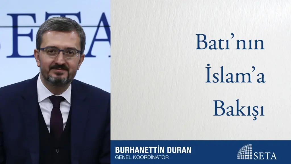 Batı’nın İslam’a Bakışı