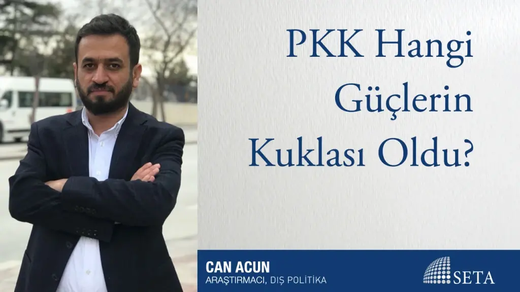 PKK Hangi Güçlerin Kuklası Oldu?
