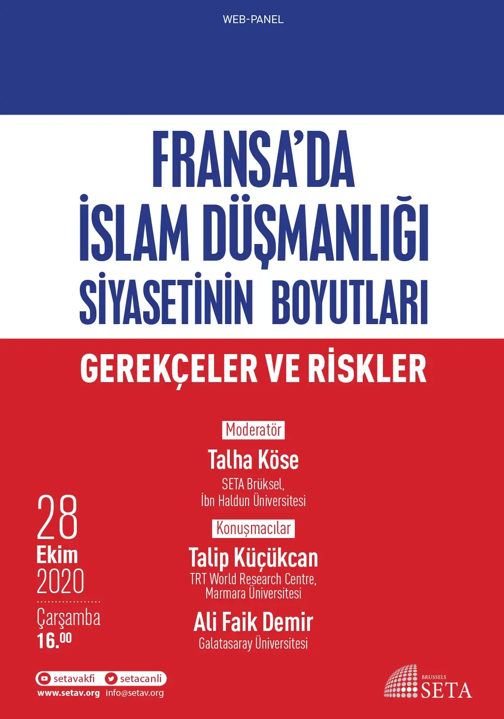 Web Panel: Fransa’da İslam Düşmanlığı Siyasetinin Boyutları | Gerçekler ve Riskler