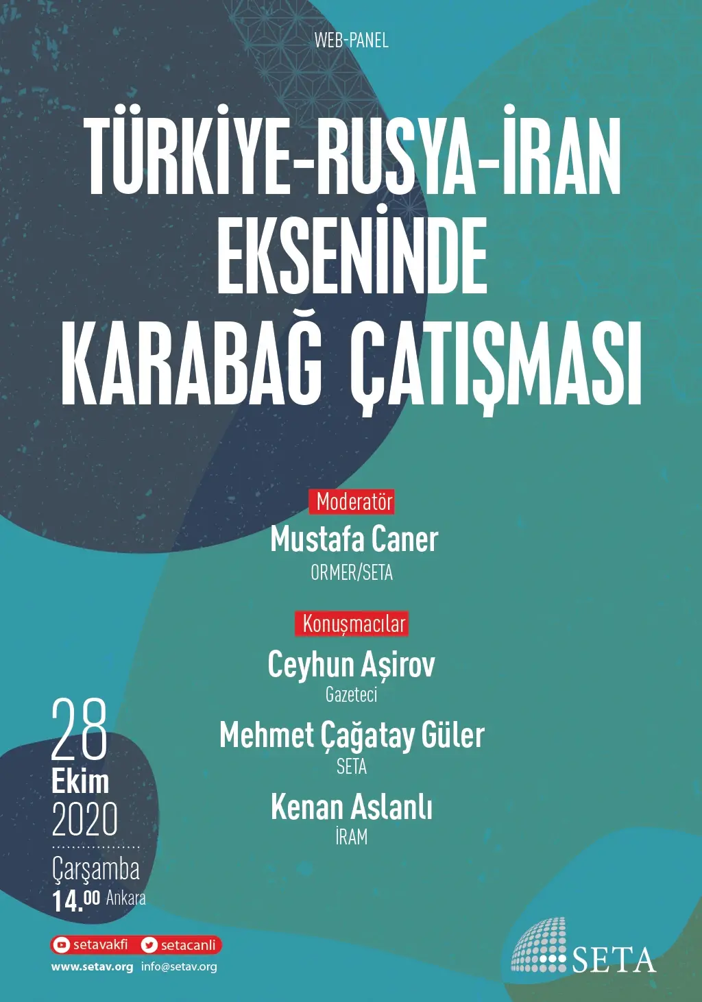Web Panel: Türkiye-Rusya İran Ekseninde Karabağ Çatışması