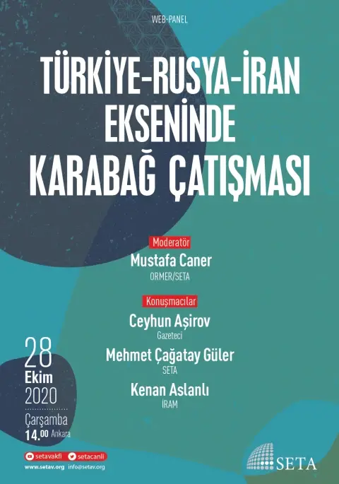 Web Panel: Türkiye-Rusya İran Ekseninde Karabağ Çatışması