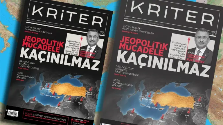 Kriter’in Ekim Sayısı Çıktı: Jeopolitik Mücadele Kaçınılmaz