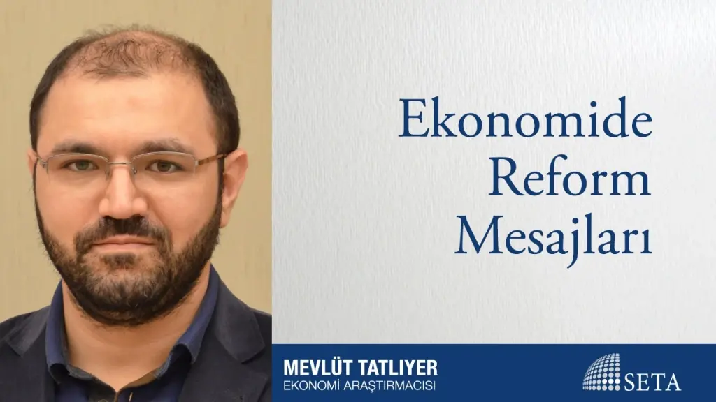 Ekonomide Reform Mesajları