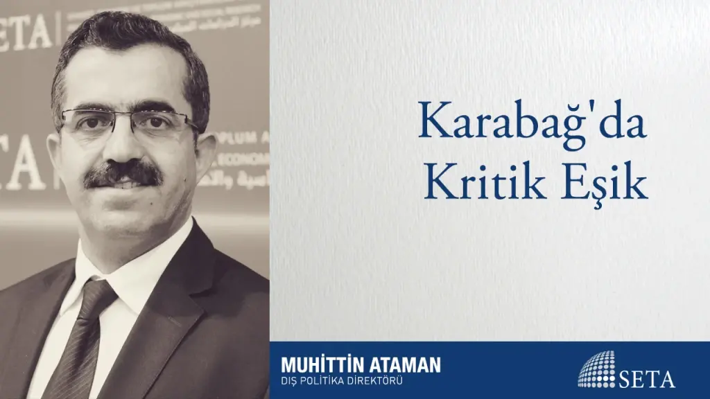 Karabağ’da Kritik Eşik
