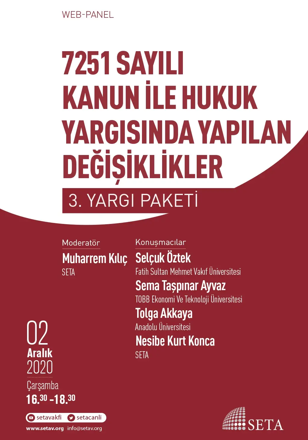 Web Panel: 7251 Sayılı Kanun ile Hukuk Yargısında Yapılan Değişiklikler | 3. Yargı Paketi