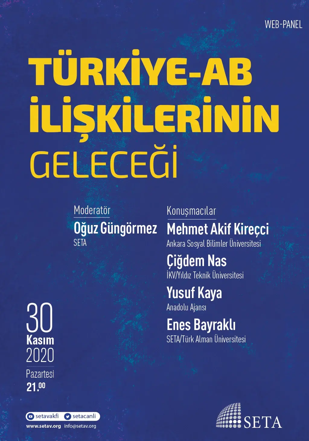 Web-Panel: Türkiye-AB İlişkilerinin Geleceği