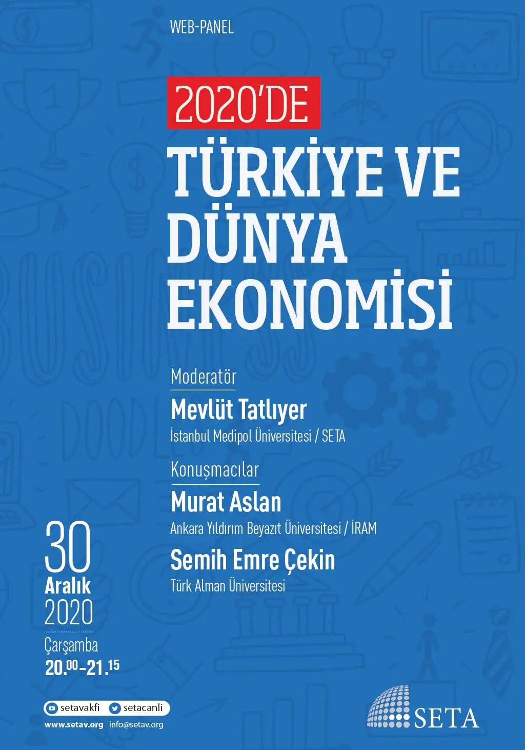 Web Panel: 2020’de Türkiye ve Dünya Ekonomisi