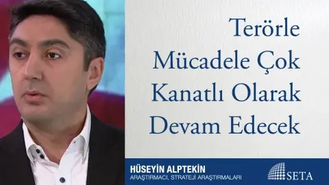 Terörle Mücadele Çok Kanatlı Olarak Devam Edecek