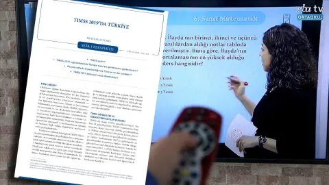 TIMSS 2019 Araştırması Sonuçları ’Umut Verici’