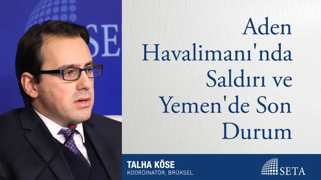 Aden Havalimanı’nda Saldırı ve Yemen’de Son Durum