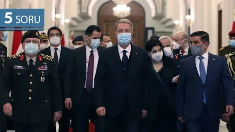5 Soru: Milli Savunma Bakanı Hulusi Akar’ın Irak Ziyaretinin Anlamı