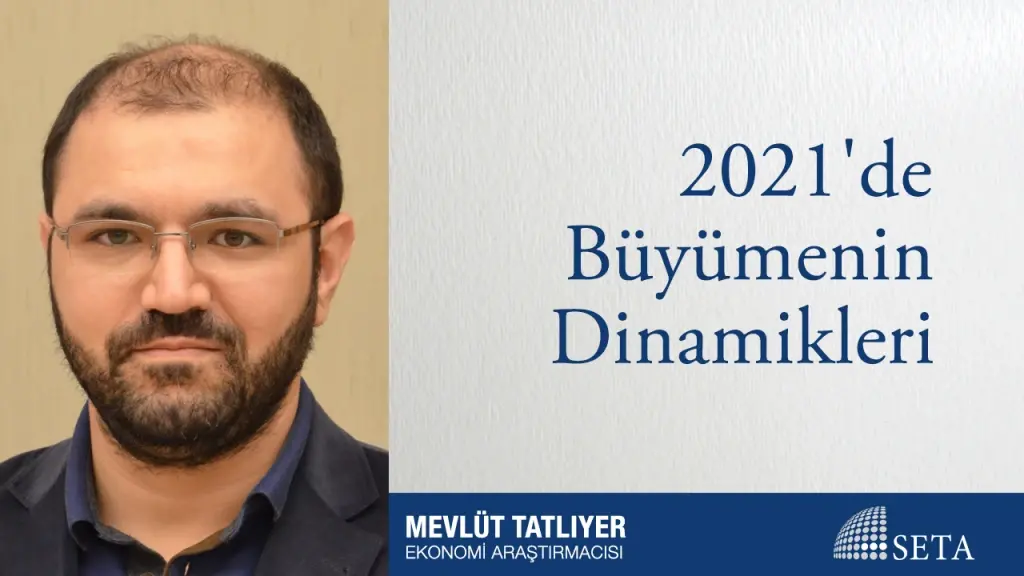 2021’de Büyümenin Dinamikleri