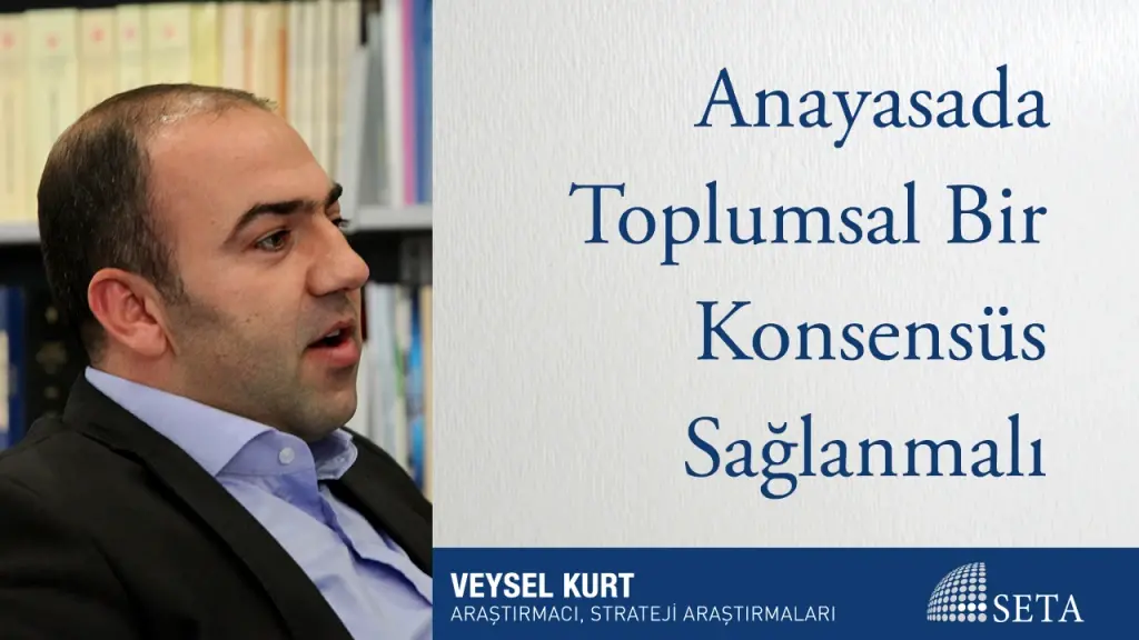 Anayasada Toplumsal Bir Konsensüs Sağlanmalı