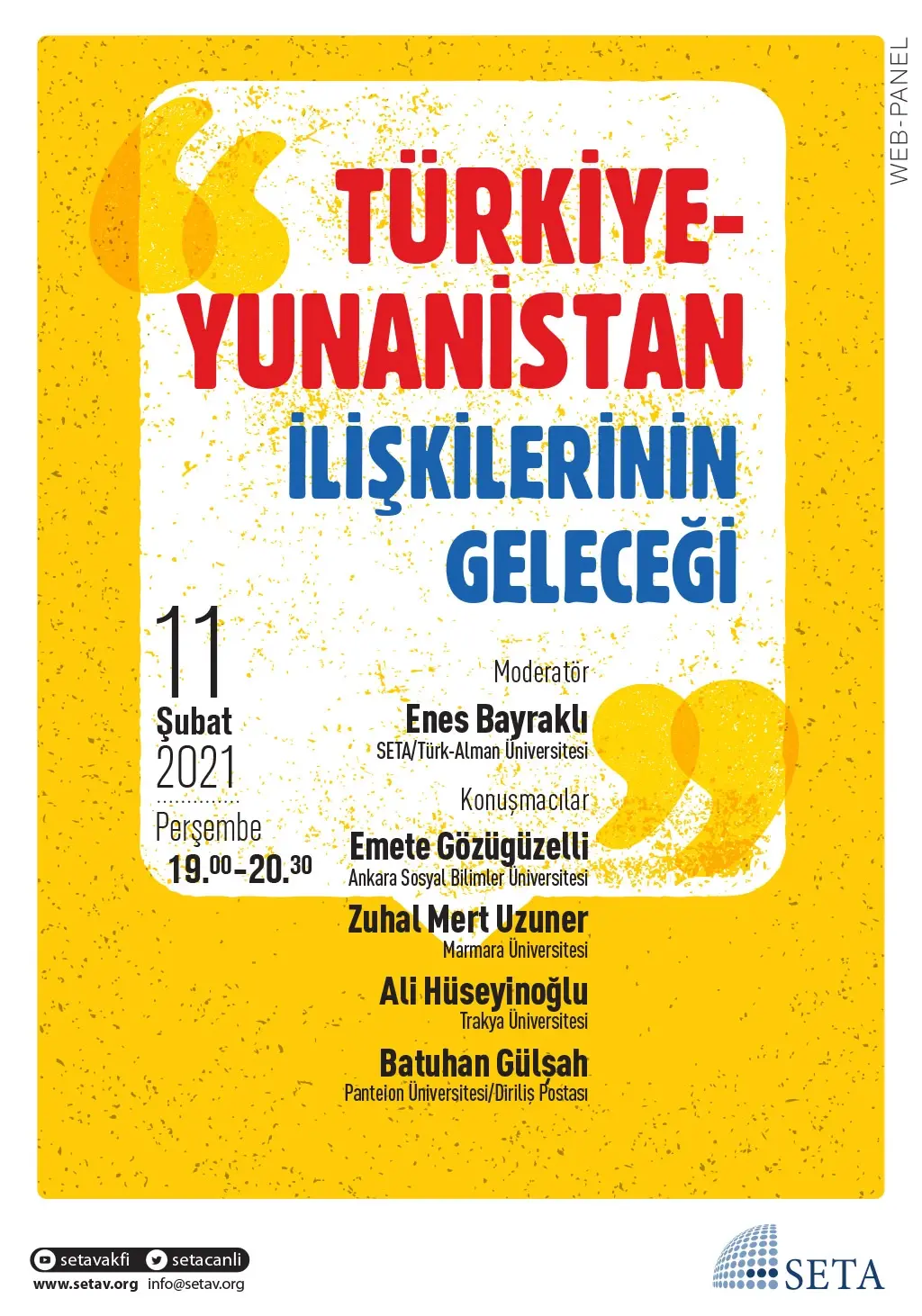Web Panel: Türkiye-Yunanistan İlişkilerinin Geleceği