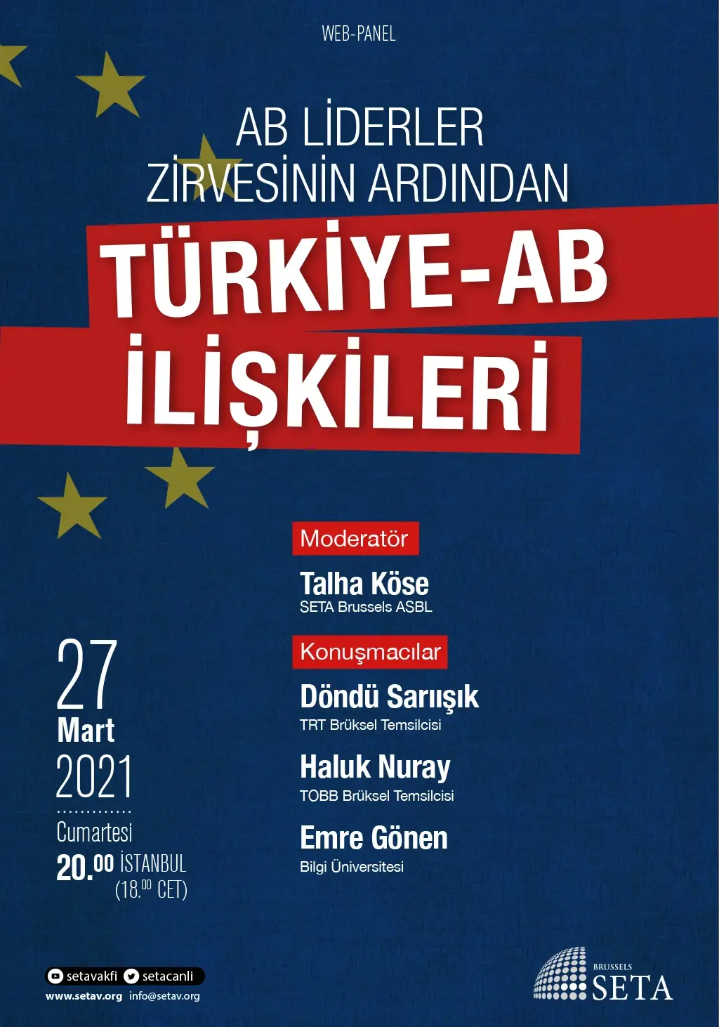 Web Panel: AB Liderler Zirvesinin Ardından Türkiye-AB İlişkileri