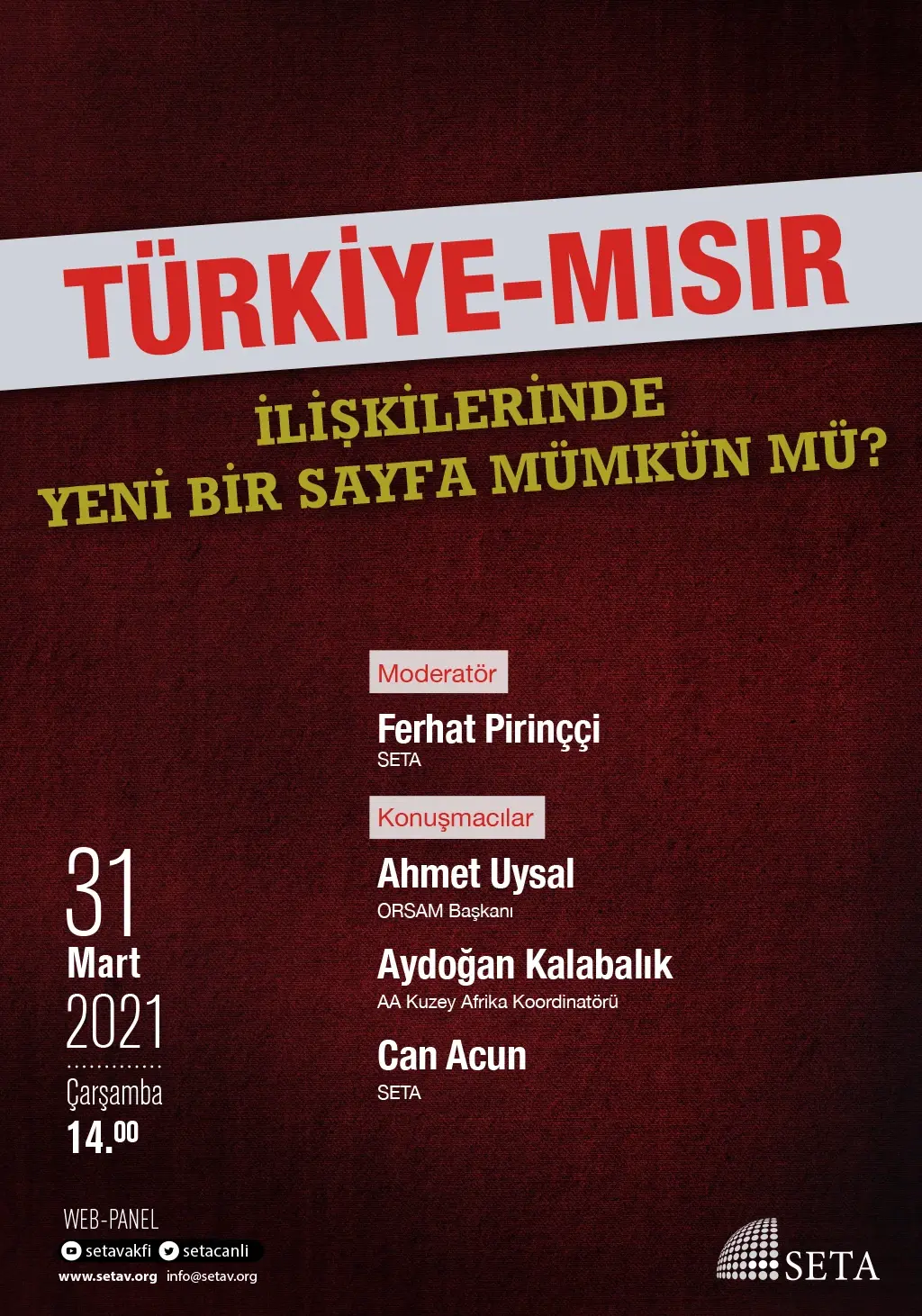 Web Panel: Türkiye-Mısır İlişkilerine Yeni Bir Sayfa Mümkün mü?