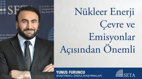 Nükleer Enerji Çevre ve Emisyonlar Açısından Önemli