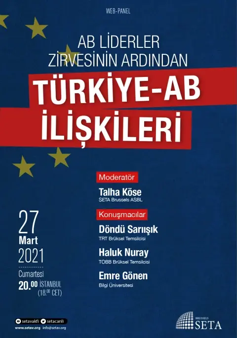 Web Panel: AB Liderler Zirvesinin Ardından Türkiye-AB İlişkileri