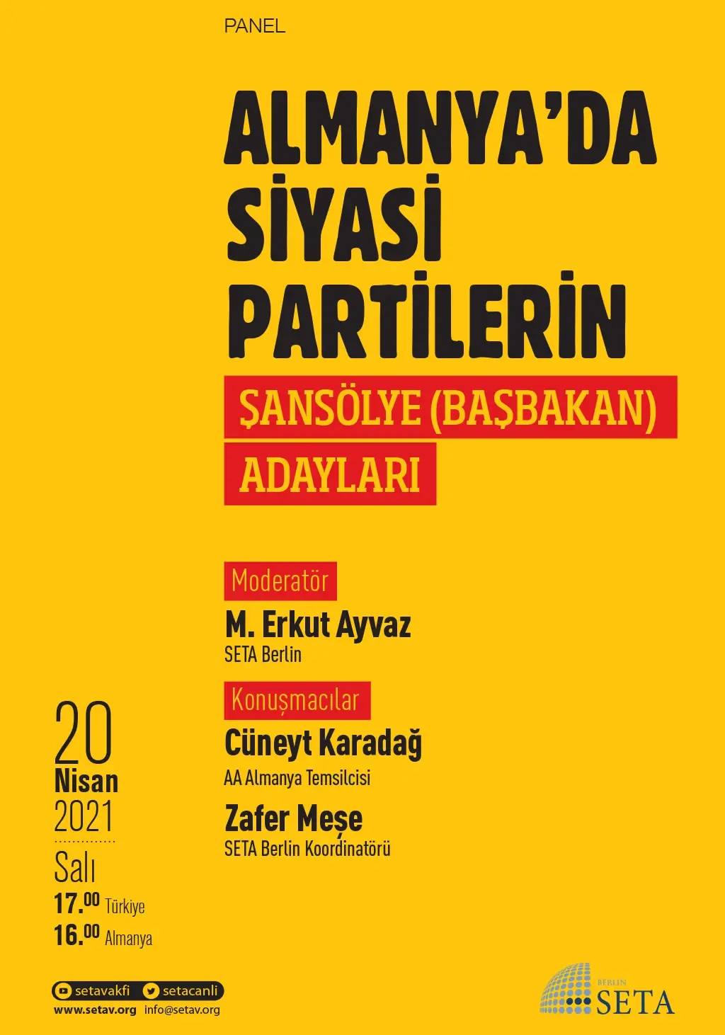 Web Panel: Almanya’da Siyasi Partilerin Şansölye (Başbakan) Adayları