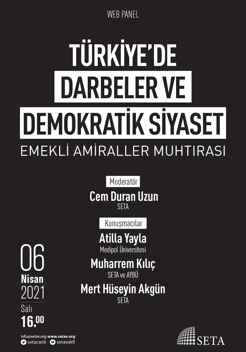 Web Panel: Türkiye’de Darbeler ve Demokratik Siyaset | Emekli Amiraller Muhtırası