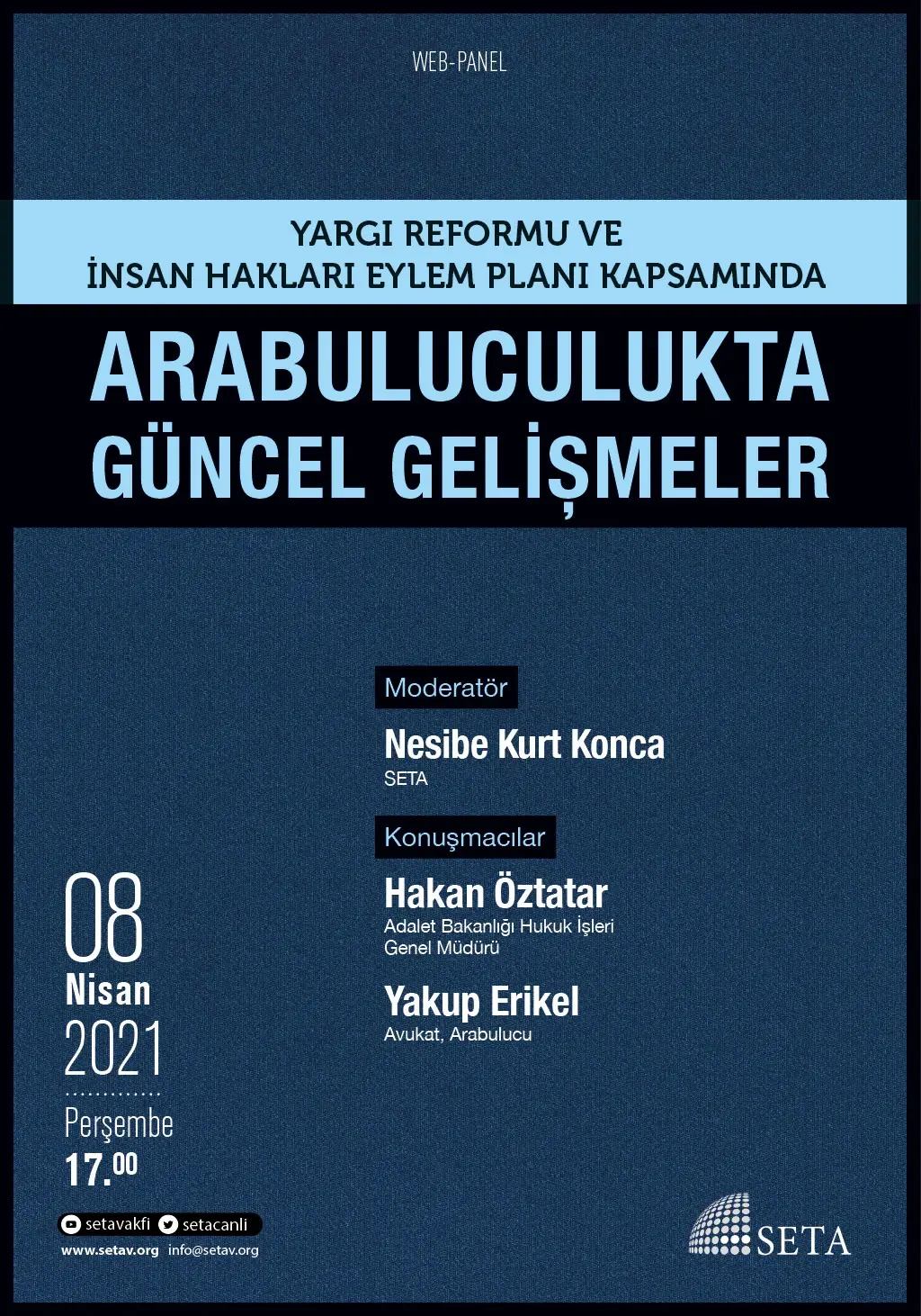 Web Panel: Yargı Reformu ve İnsan Hakları Eylem Planı Kapsamında Arabuluculukta Güncel Gelişmeler