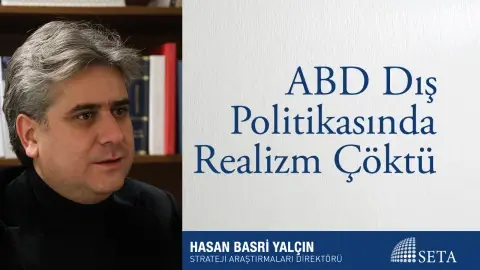 ABD Dış Politikasında Realizm Çöktü
