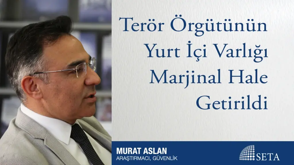 Terör Örgütünün Yurt İçi Varlığı Marjinal Hale Getirildi