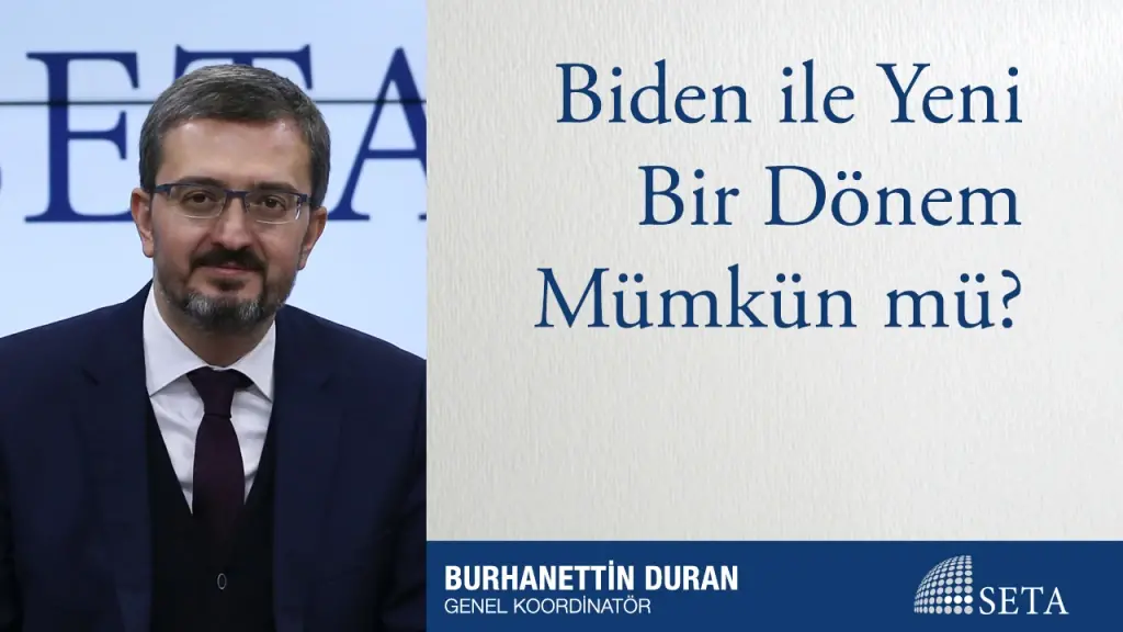 Biden ile Yeni Bir Dönem Mümkün mü?