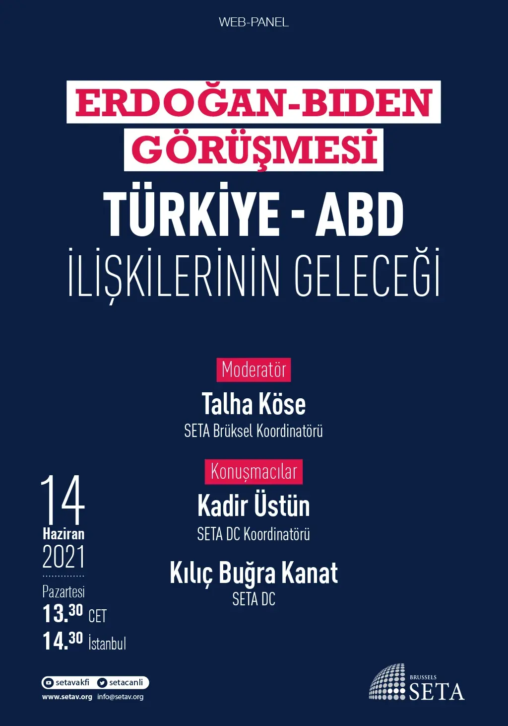 Web Panel: Erdoğan-Biden Görüşmesi | Türkiye-ABD İlişkilerinin Geleceği