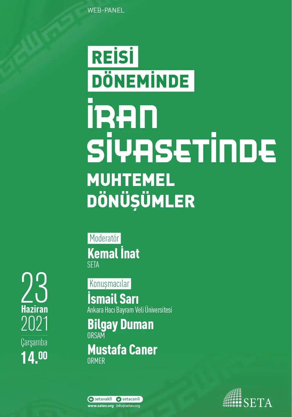 Web Panel: Reisi Döneminde İran Siyasetinde Muhtemel Dönüşümler