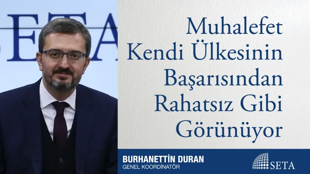 Muhalefet Kendi Ülkesinin Başarısından Rahatsız Gibi Görünüyor