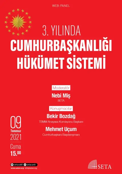 Web Panel: 3. Yılında Cumhurbaşkanlığı Hükümet Sistemi