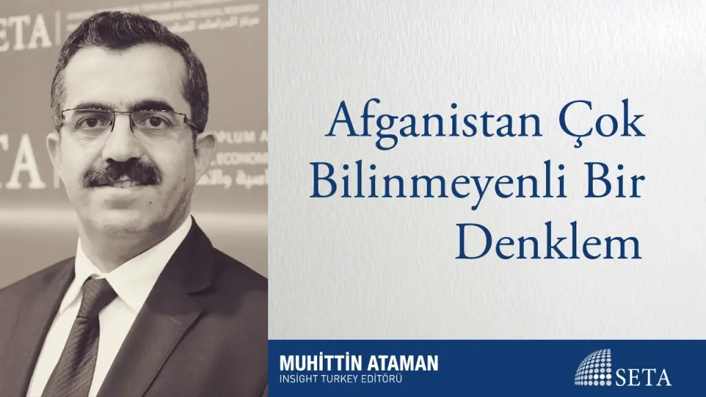Afganistan Çok Bilinmeyenli Bir Denklem