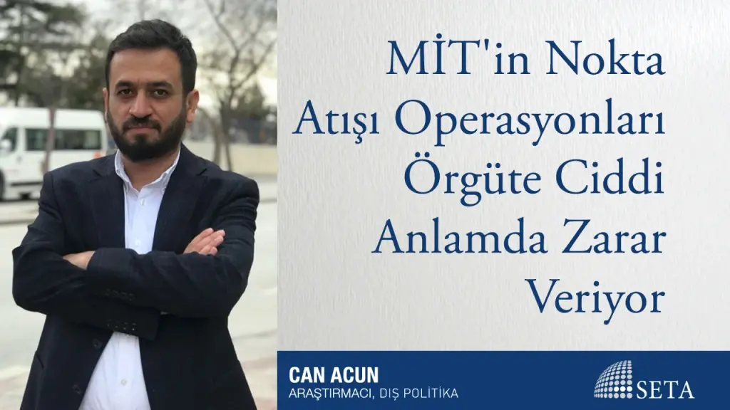 MİT’in Nokta Atışı Operasyonları Örgüte Ciddi Anlamda Zarar Veriyor