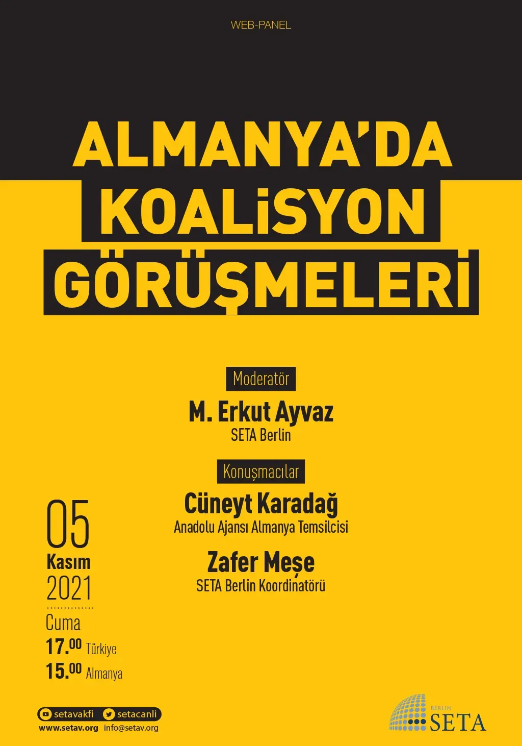 Web Panel: Almanya’da Koalisyon Görüşmeleri