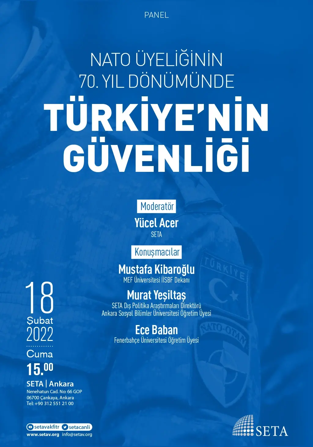 Panel: NATO Üyeliğinin 70. Yıl Dönümünde Türkiye’nin Güvenliği
