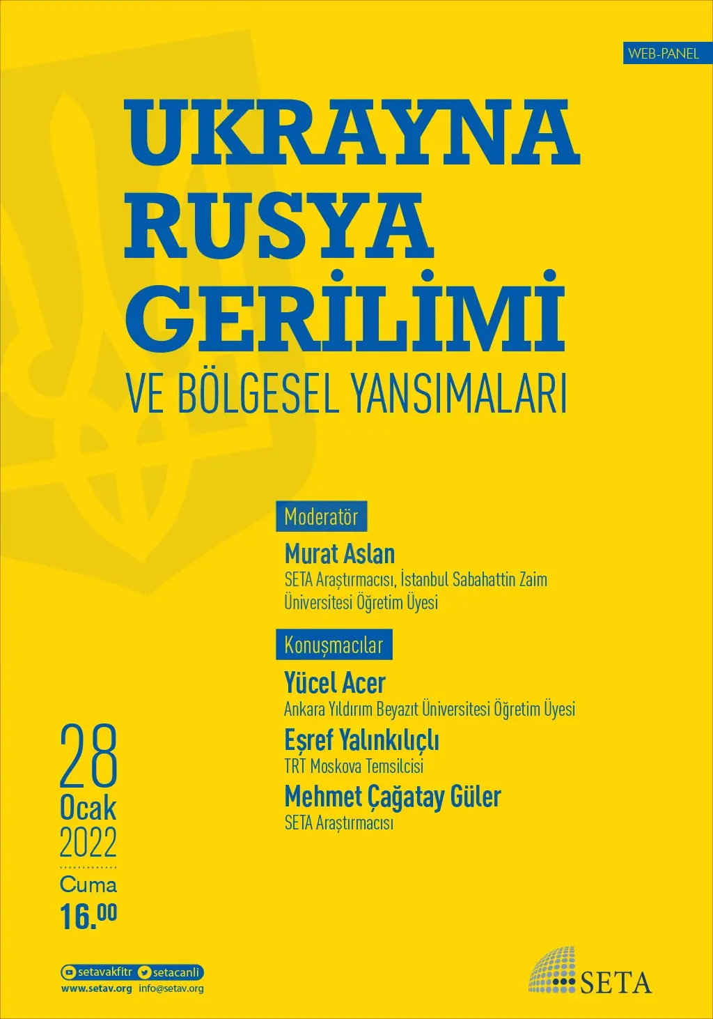 Web Panel: Ukrayna-Rusya Gerilimi ve Bölgesel Yansımaları