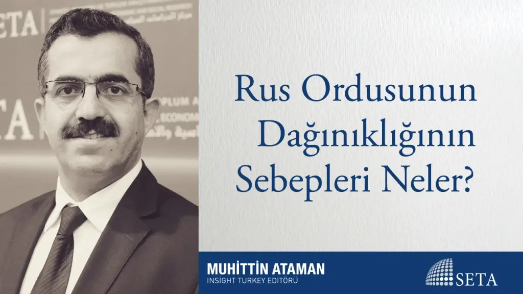 Rus Ordusunun Dağınıklığının Sebepleri Neler?