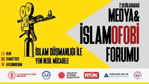2. Uluslararası Medya ve İslamofobi Forumu Ankara’da Yapılacak
