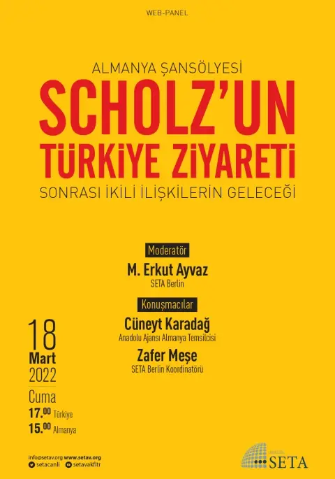Web Panel: Almanya Şansölyesi Scholz’un Türkiye Ziyareti Sonrası İkili İlişkilerin Geleceği