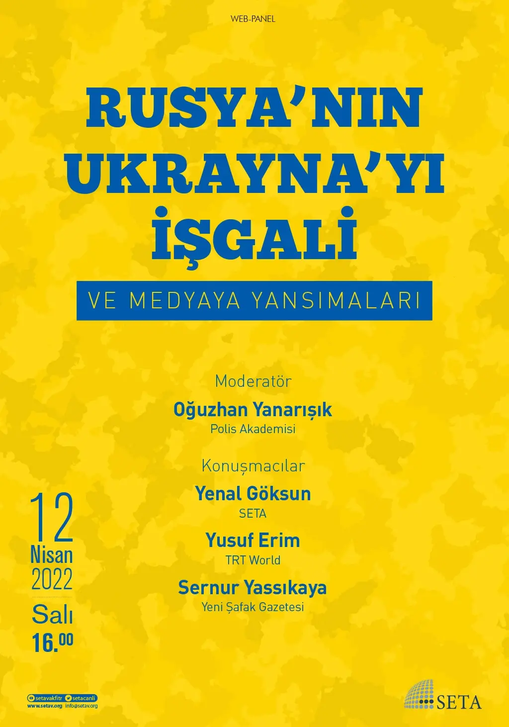 Web Panel: Rusya’nın Ukrayna’yı İşgali ve Medyaya Yansımaları
