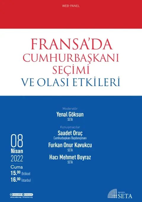 Web Panel: Fransa’da Cumhurbaşkanı Seçimi ve Olası Etkileri