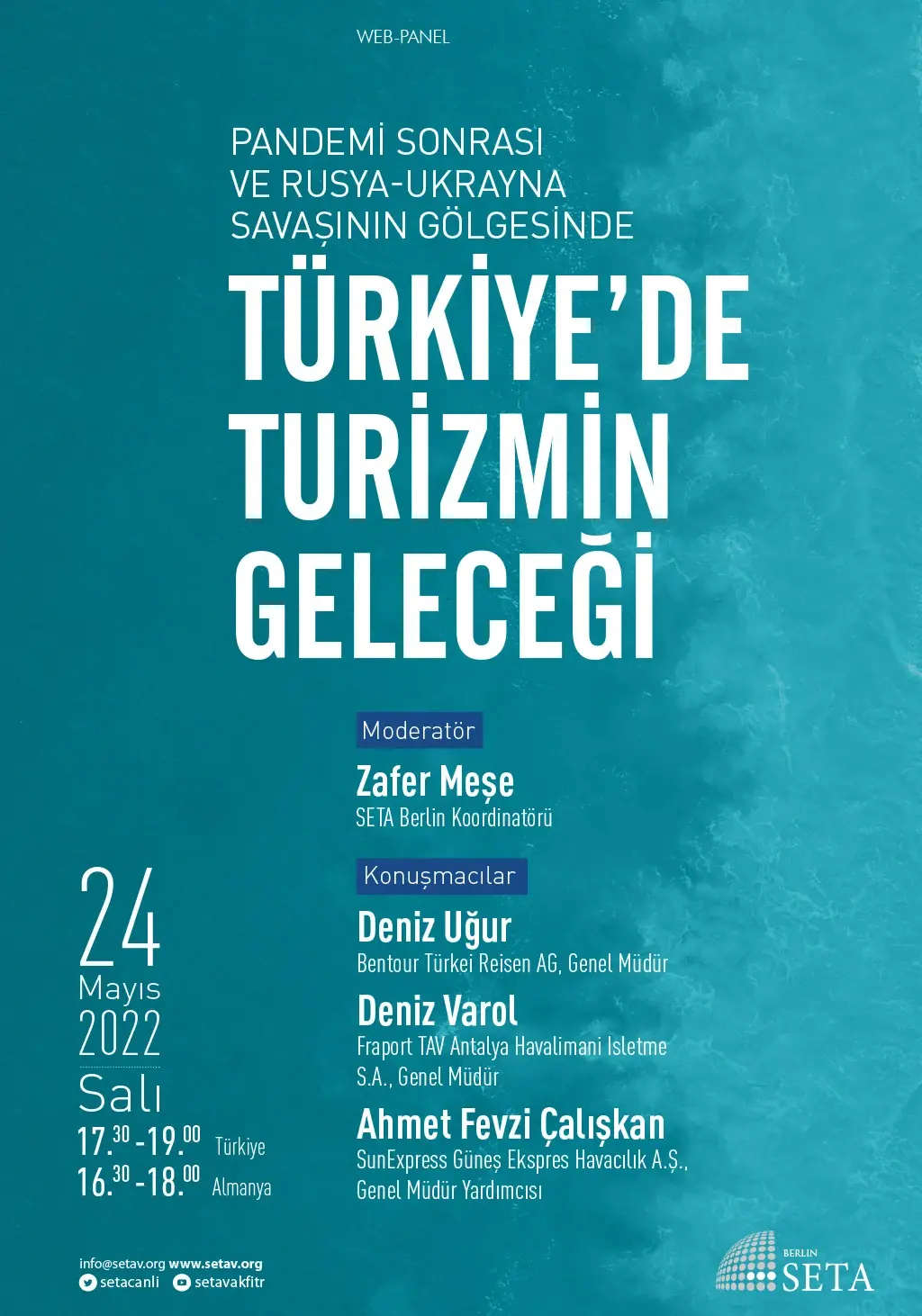 Web Panel: Pandemi Sonrası ve Rusya-Ukrayna Savaşının Gölgesinde Türkiye’de Turizmin Geleceği