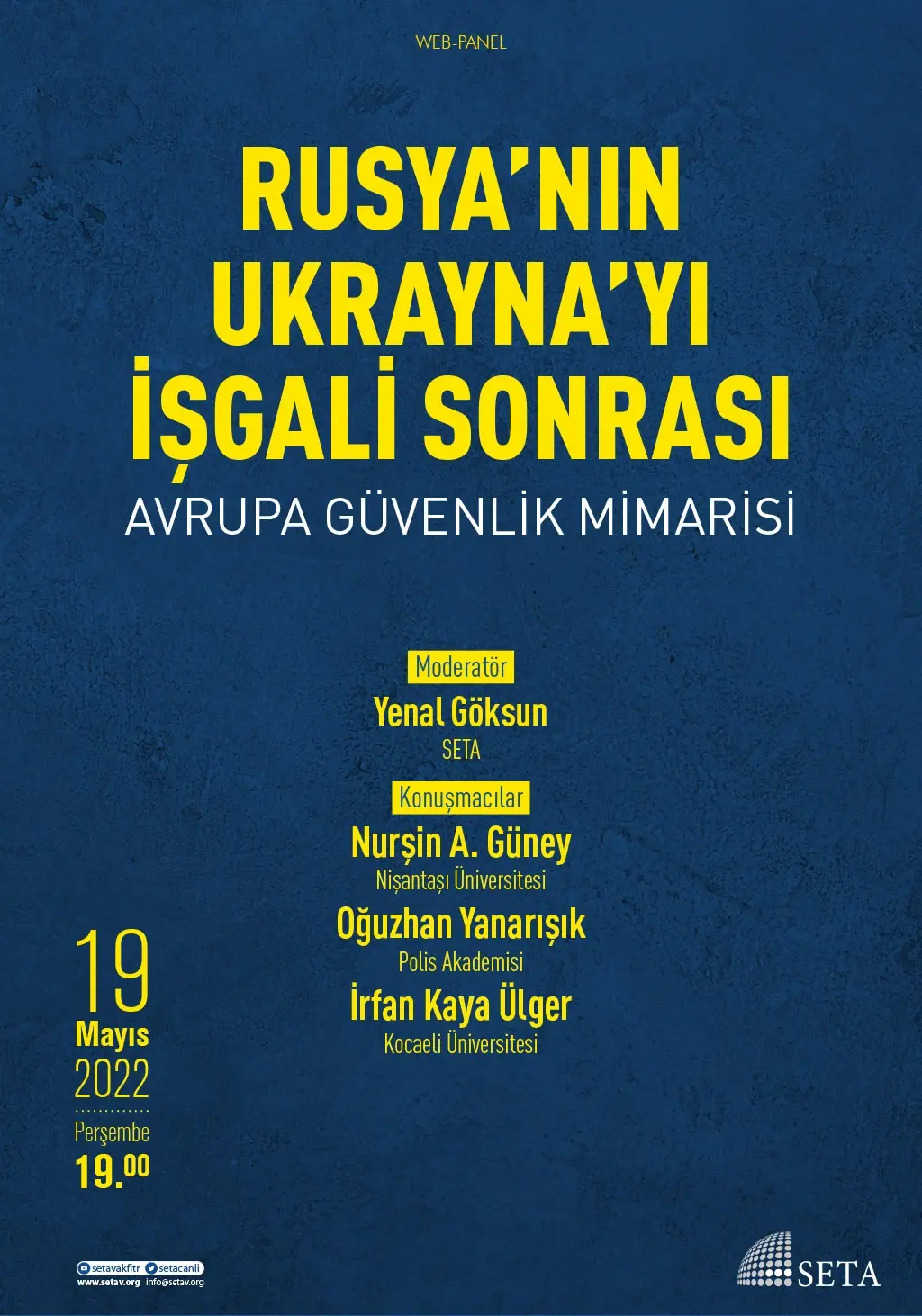 Web Panel: Rusya’nın Ukrayna’yı İşgali Sonrası Avrupa Güvenlik Mimarisi