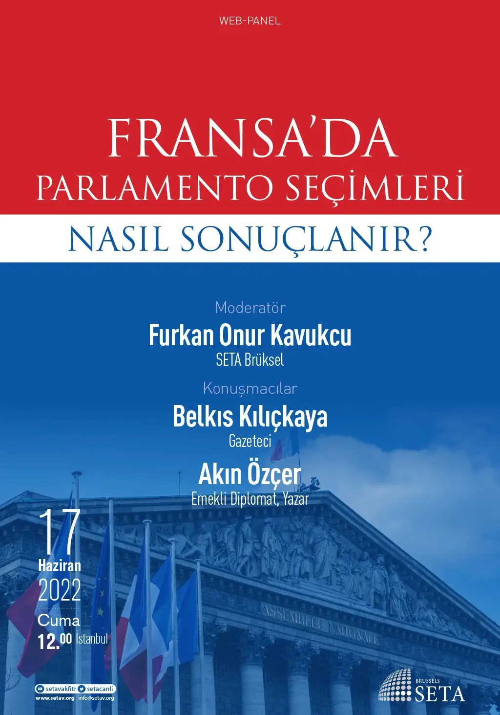 Web Panel: Fransa’da Parlamento Seçimleri Nasıl Sonuçlanır?