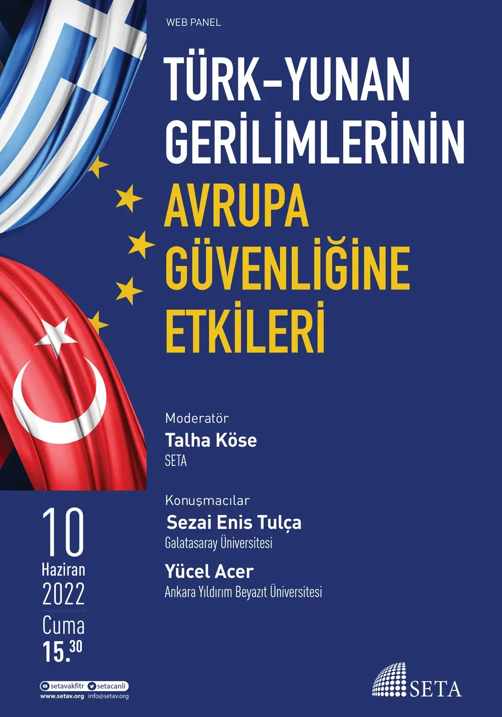Web Panel: Türk-Yunan Gerilimlerinin Avrupa Güvenliğine Etkileri