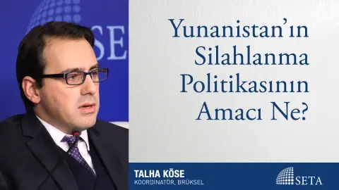Yunanistan’ın Silahlanma Politikasının Amacı Ne?