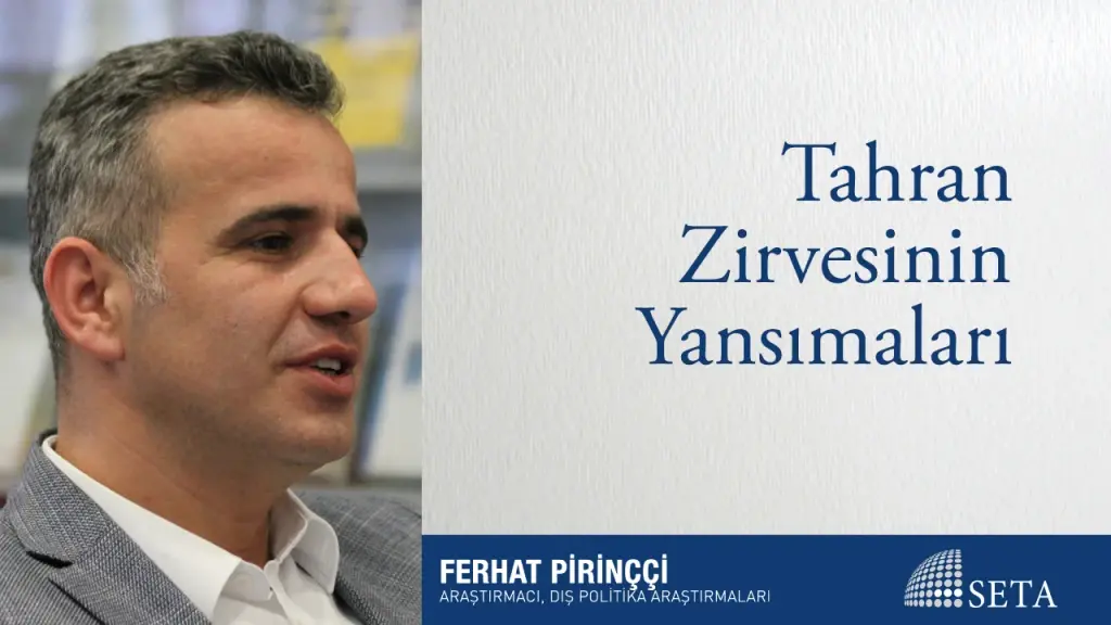 Tahran Zirvesinin Yansımaları
