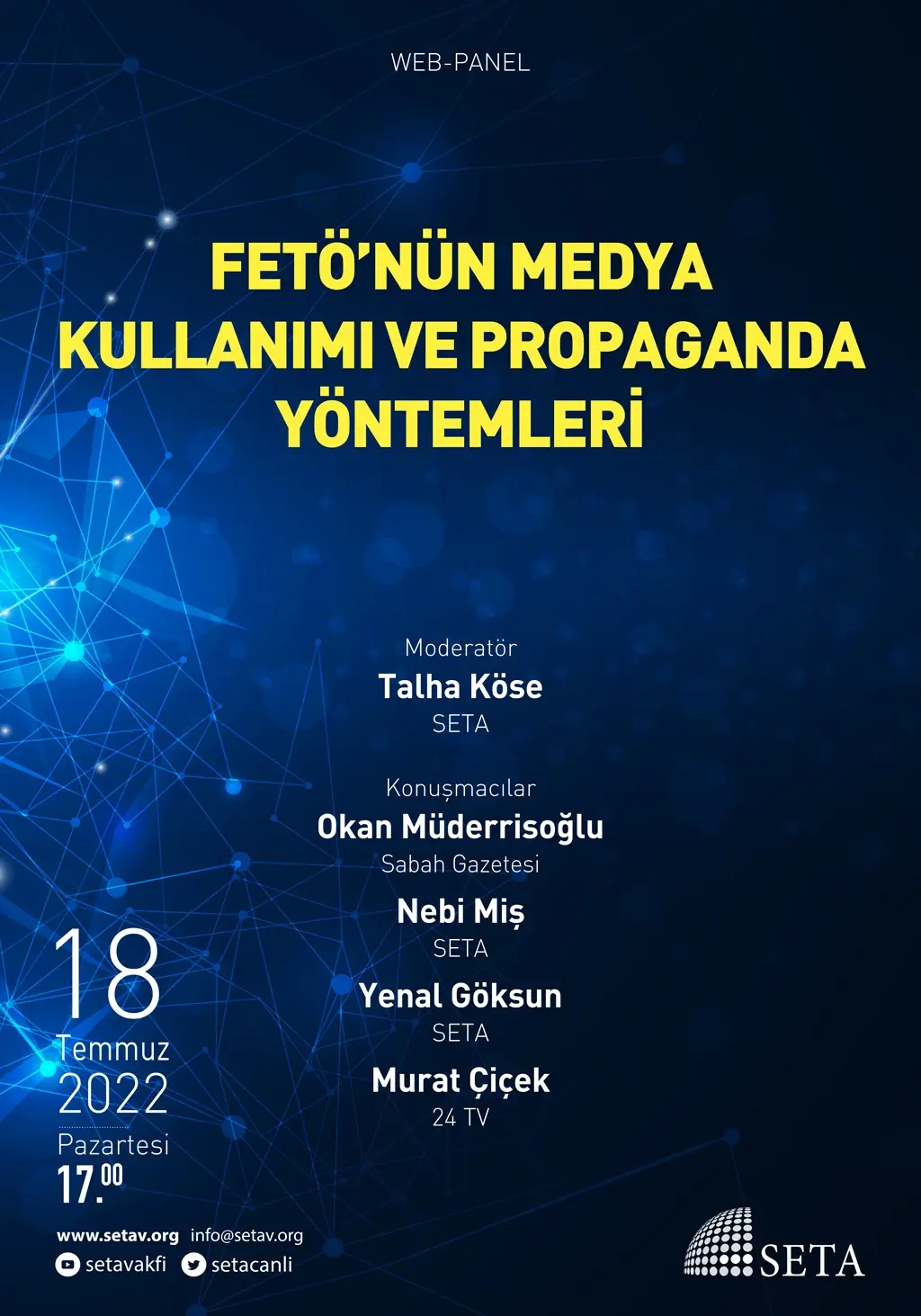 Web Panel: FETÖ’nün Medya Kullanımı ve Propaganda Yöntemleri